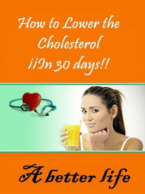 cover image of How to Lower the Cholesterol In 30 days